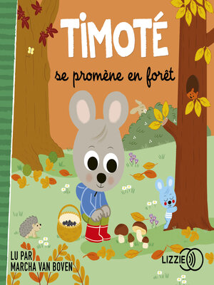 cover image of Timoté se promène en forêt